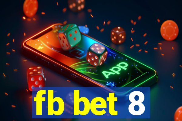 fb bet 8